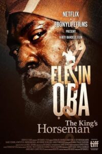 Elesin Oba The King’s Horseman (2022) ทหารม้าของราชา
