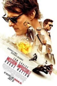 Mission Impossible 5 (2015) ปฏิบัติการรัฐอำพราง ภาค 5