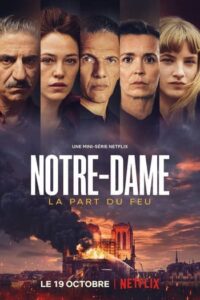 Notre Dame on Fire (2022) ภารกิจกล้า ฝ่าไฟนอเทรอดาม
