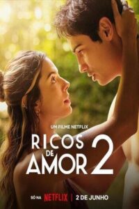 Rich in Love 2 (2023) รวยเล่ห์รัก ภาค 2