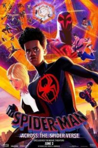 Spider Man Across the Spider Verse (2023) สไปเดอร์ แมน ข้ามผ่านจักรวาล แมงมุม