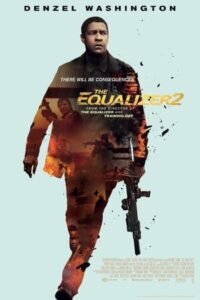 The Equalizer 2 (2018) มัจจุราชไร้เงา ภาค 2