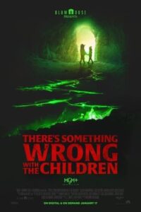 There's Something Wrong with the Children (2023) แดท ซัมติง รวอง วิท เดอะ ชิลเดรนท์