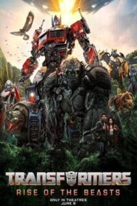 Transformers 6 Rise of the Beasts (2023) ทรานส์ฟอร์เมอร์ส ภาค 6 กำเนิดจักรกลอสูร