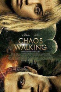Chaos Walking (2021) จิตปฏิวัติโลก
