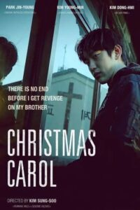 Christmas Carol (2022) คริสต์มาสแค้น