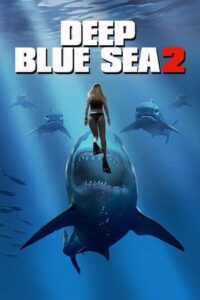 Deep Blue Sea 2 (2018) ฝูงมฤตยูใต้มหาสมุทร ภาค 2