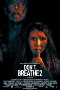 Don’t Breathe 2 (2021) ลมหายใจสั่งตาย ภาค 2