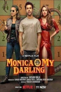 Monica O My Darling (2022) โมนิก้าที่รัก