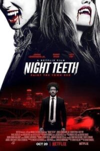 Night Teeth (2021) เขี้ยวราตรี