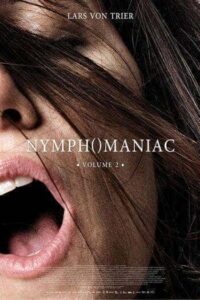 Nymphomaniac Vol. II (2013) ผู้หญิงร้อนสวาท ปัจฉิมบท