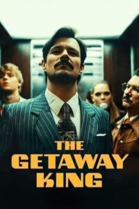 The Getaway King (2022) ยอดโจรต้องหนีเก่ง