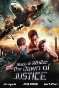 Black White The Dawn of Justice (2014) คู่มหาประลัย ไวรัสล้างโลก