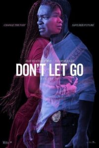 Don't Let Go (2019) อย่าให้รอด