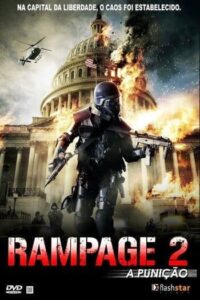 Rampage 2 Capital Punishment (2014) คนโหดล้างเมืองโฉด ภาค 2
