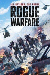 Rogue Warfare 1 (2019) สมรภูมิสงครามแห่งการโกง