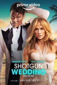 Shotgun Wedding (2022) ฝ่าวิวาห์ระห่ำ