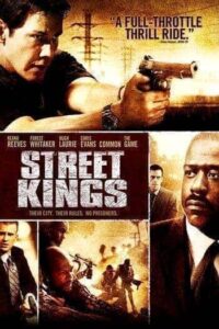 Street Kings 1 (2008) สตรีท คิงส์ ตำรวจเดือดล่าล้างเดน ภาค 1