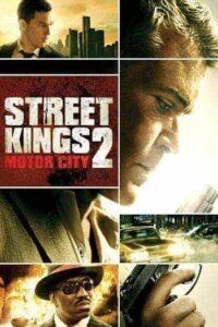 Street Kings 2 Motor City (2011) สตรีท คิงส์ ตำรวจเดือดล่าล้างเดน ภาค 2