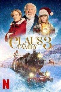 The Claus Family 3 (2023) คริสต์มาสตระกูลคลอส ภาค 3