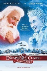 The Santa Clause 3 The Escape Clause (2006) ซานตาคลอส อิทธิฤทธิ์ปีศาจคริสต์มาส ภาค 3