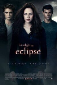The Twilight Saga Eclipse (2010) แวมไพร์ ทไวไลท์ ภาค 3 อีคลิปส์