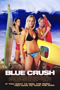 Blue Crush 1 (2002) คลื่นยักษ์รักร้อน ภาค 1