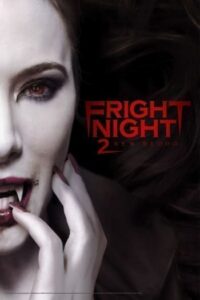 Fright Night 2 (2013) คืนนี้ผีมาตามนัด ภาค 2 ดุฝังเขี้ยว
