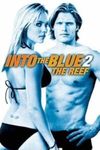 Into The Blue 2 The Reef (2009) ดิ่งลึก ฉกมฤตยู ภาค 2