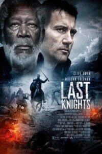Last Knight (2015) ล่าล้างทรชน
