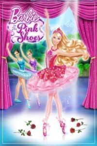 Barbie in the Pink Shoes (2013) บาร์บี้กับมหัศจรรย์รองเท้าสีชมพู