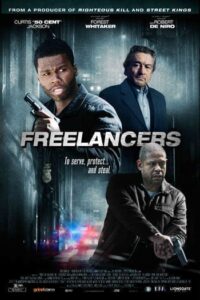 Freelancers (2012) ล่า ล้างอิทธิพลดิบ