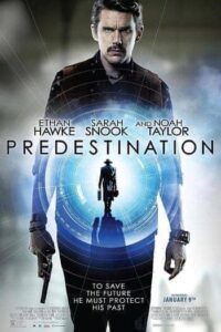 Predestination (2014) ยึดเวลาล่าอนาคต