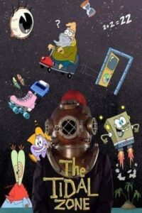 SpongeBob SquarePants Presents The Tidal Zone (2023)
