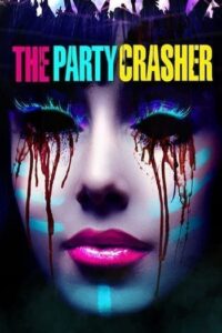 The Party Crasher (2018)