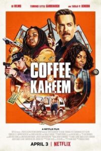 Coffee and Kareem (2020) คอฟฟี่กับคารีม