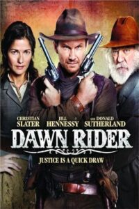 Dawn Rider (2012) สิงห์แค้นปืนโหด