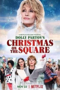 Dolly Parton's Christmas on the Square (2020) ดอลลี่ พาร์ตัน คริสต์มาส ออน เดอะ สแควร์