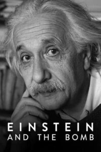 Einstein and the Bomb (2024) ไอน์สไตน์และระเบิด