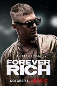 Forever Rich (2021) ฟอร์เอเวอร์ ริช