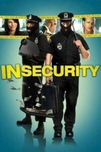In Security (2010) คู่ป่วนลวงแผนปล้น