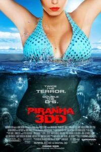Piranha 3DD (2012) ปิรันย่า ภาค 2 กัดแหลกแหวกทะลุจอ ดับเบิลดุ