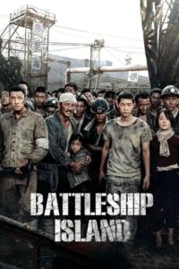 The Battleship Island (2017) เดอะ แบทเทิลชิป ไอส์แลนด์