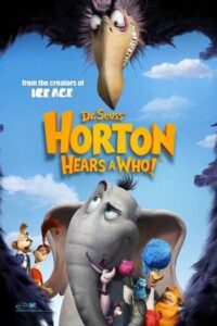 Horton Hears a Who (2008) ฮอร์ตัน กับ โลกจิ๋วสุดมหัศจรรย์