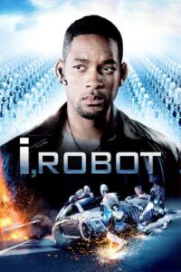 I Robot (2004) ไอโรบอท พิฆาตแผนจักรกลเขมือบโลก