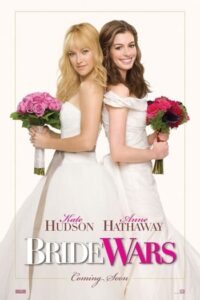 Bride Wars (2009) สงครามเจ้าสาว หักเหลี่ยมวิวาห์อลวน