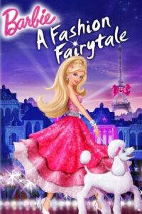 Barbie A Fashion Fairytale (2010) บาร์บี้ เทพธิดาแฟชั่น