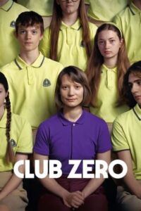 Club Zero (2023) ชมรมหมายเลข สูญ