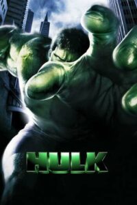 Hulk (2003) มนุษย์ตัวเขียวจอมพลัง ภาค 1