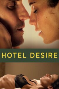 Hotel Desire (2011) โรงแรมตัณหา